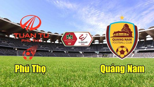 Link xem trực tiếp Phú Thọ vs Quảng Nam, 16h ngày 1/4