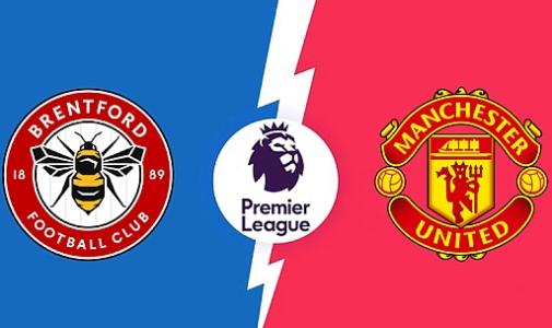 Xem trực tiếp MU vs Brentford, Ngoại hạng Anh, 23h30 ngày 13/8 trên kênh nào?