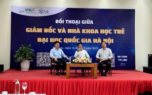 Đối thoại giữa Giám đốc ĐHQGHN và nhà khoa học trẻ