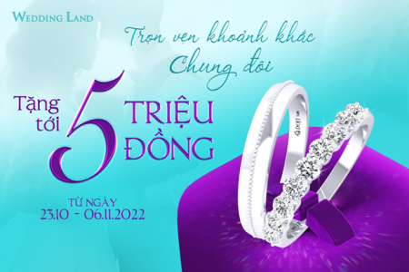 Trọn vẹn khoảnh khắc chung đôi, Wedding Land ưu đãi tới 5 triệu đồng khi mua Trang sức cưới