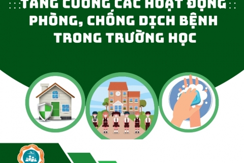 Tăng cường kiểm soát bệnh truyền nhiễm và dịch bệnh trong trường học
